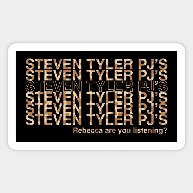 Steven Tyler PJ's Magnet by dann